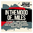 Dreyfus Jazz Club: In the Mood of... Miles | Biréli Lagrène