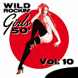 Wild Rockin' Girls 50', Vol. 10 | Fonda Wallace