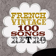 French Vintage - 100 Songs Retro | Maurice Chevalier