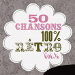 50 Chansons 100 % rétro, Vol. 4 | Lina Margy
