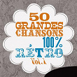50 grandes chansons 100 % rétro, Vol. 1 | Maurice Chevalier