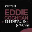 Eddie Cochran: Essential 10 | Eddie Cochran