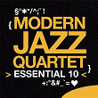 Modern Jazz Quartet: Essential 10 | The Modern Jazz Quartet