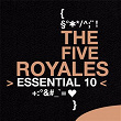 The Five Royales: Essential 10 | The Five Royales