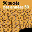 50 succès des années 50 | Jacques Brel