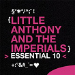 Little Anthony and the Imperials: Essential 10 | Little Anthony & The Imperials