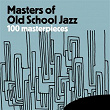 Masters of Old School Jazz - 100 Masterpieces | Art Pepper