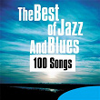 The Best of Jazz and Blues - 100 Songs | Art Blakey
