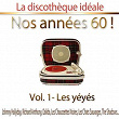La discothèque idéale / Nos années 60 !: Vol. 1 "Les yéyés", Pt. 1 | Johnny Hallyday