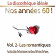 La discothèque idéale / Nos années 60 !: Vol. 2 "Les romantiques" | The Everly Brothers