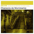 Deluxe: Chansons de Montmartre | Aristide Bruant