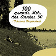 100 Grands Hits des années 50 (Versions Originales) | Jacques Brel