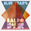 Blue Tears (feat. Garden Of Alibis) - Single | Baldo (electro)