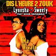 Dis l'heure 2 zouk: Ma rivale (feat. Jacob Desvarieux) - Single | Lynnsha