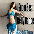 Super Best Belly Dance, 36 tubes | Mustafa Nassar