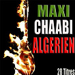 Maxi chaabi algérien, 28 titres | Dahmane El Harrachi