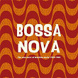 Bossa Nova - The New Wave of Brazilian Music 1958-1962 | Lucio Alves
