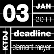 Ktdj Deadline 03: Clement Meyer - EP | Clement Meyer