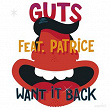 Want It Back - EP | Guts