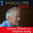 Radioscopie (Cinéma): Jacques Chancel reçoit Delphine Seyrig | Jacques Chancel