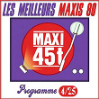 Maxis 80 : Programme 4/25 (Les meilleurs maxi 45T des années 80) | Début De Soirée