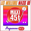 Maxis 80, vol. 11/25 (Les meilleurs maxi 45T des années 80) | Philippe Lafontaine