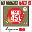 Maxis 80, Programme 15/25 (Les meilleurs maxi 45T des années 80) | Jakie Quartz