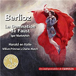 Berlioz: La damnation de Faust & Harold en Italie (Les indispensables de Diapason) | Igor Markevitch