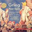 Grieg: Peer Gynt (Excerpts), Violin Sonata No. 2 & Holberg Suite (Les indispensables de Diapason) | Sir Thomas Beecham