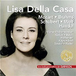 Lisa Della Casa: Works by Mozart, Brahms, Schubert, Wolf & Handel (Les indispensables de Diapason) | Casa Lisa Della