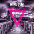 Daydream | Mike Dem