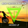 Messed Up | Ricky Castelli