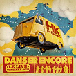 Danser encore, le live | Hk