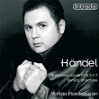 Händel: Suites de pièces pour clavier No. 3, 5, 7, Sonata & Chaconne | Vahan Mardirossian