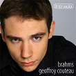 Brahms: Oeuvres pour piano | Geoffroy Couteau