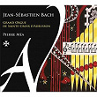 Bach: Récital au Grand Orgue de Sainte-Croix d'Aubusson | Pierre Méa