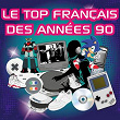 Le top français des années 90 (100 titres) | The Top Orchestra