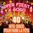Super fiesta à gogo (40 Hits Disco pour faire la fête) | The Top Orchestra