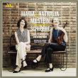 Schubert: Complete Works for Violin and Piano | Maria Milstein