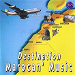 Destination Marocan' Music | Youmni Rabii