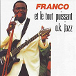 Franco et le tout puissant OK Jazz | Franco
