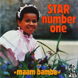 Maam Bamba | Star Number One