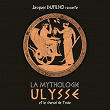 Ulysse et le cheval de Troie (Jacques Dufilho raconte la Mythologie) | Jacques Dufilho