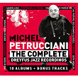 The Complete Dreyfus Jazz Recordings (L'intégrale) | Michel Petrucciani