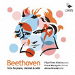 Beethoven: Trios for piano, clarinet and cello, Ops. 11 & 38 | Filipe Pinto-ribeiro