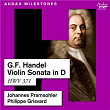 Handel: Violin Sonata in D, HWV 371 | Johannes Pramsohler