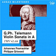 Telemann: Violin Sonata in A, TWV 41:A4 | Johannes Pramsohler