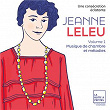 Jeanne Leleu, une consécration éclatante, Vol. 1: Musique de chambre et mélodies | Marie-laure Garnier