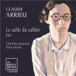 Claude Arrieu: Le Sable du sablier: Fête | Marielou Jacquard