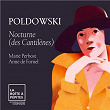 Poldowski: Nocturne (des Cantilènes) | Marie Perbost